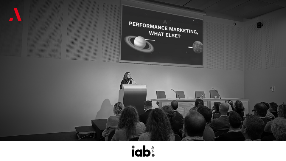 Performance Marketing…what else? - Il nostro intervento a IAB Forum 2023